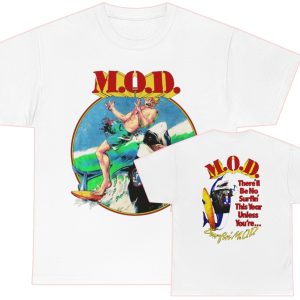 Method of Destruction Surfin M.O.D. They’ll Be No Surfin This Year Shark Shirt