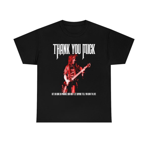Mick Mars Thank You Mick Get As Rude As Possible And Don’t Let Anyone Tell You How To Live Shirt