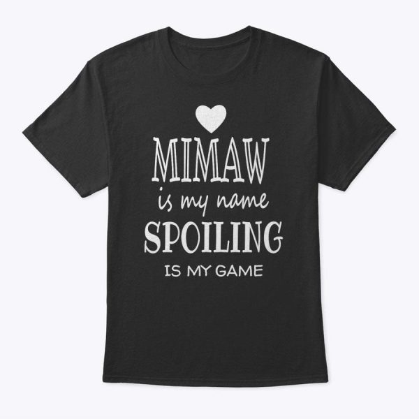 Mimaw Is My Name Special Grandma T-Shirt