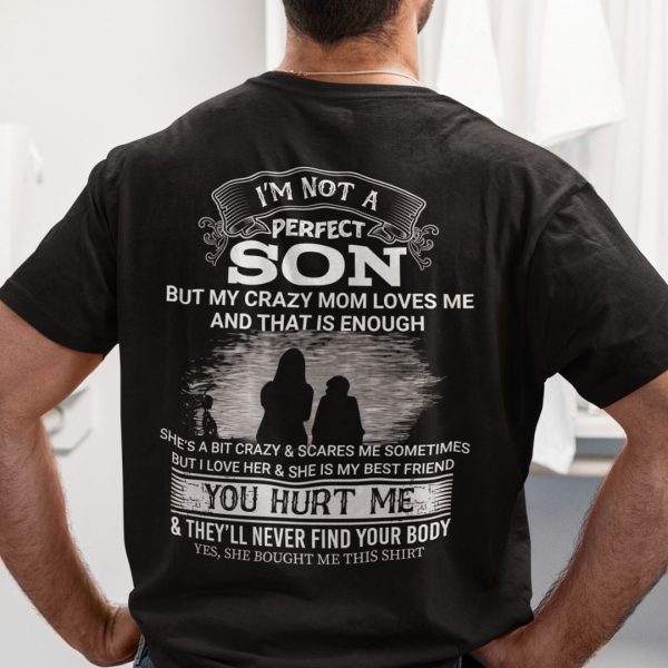 Mom And Son Shirt I’m Not A Perfect Son My Crazy Mom Loves Me