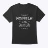 Mom-Mom Life Special Grandmother Grandma T-Shirt