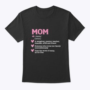 Mom Noun – Mother’s Day Mommy Mama Grandma Motherhood T-Shirt