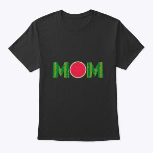 Mom Watermelon Funny Summer Fruit Great Mother’s Day Family T-Shirt