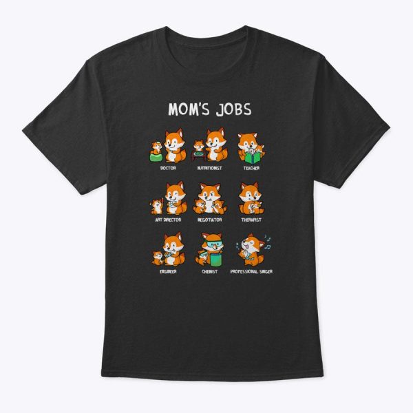 Mom’s Jobs Mother’s Day Mommy Mama Nerd Fox Cute Foxes T-Shirt