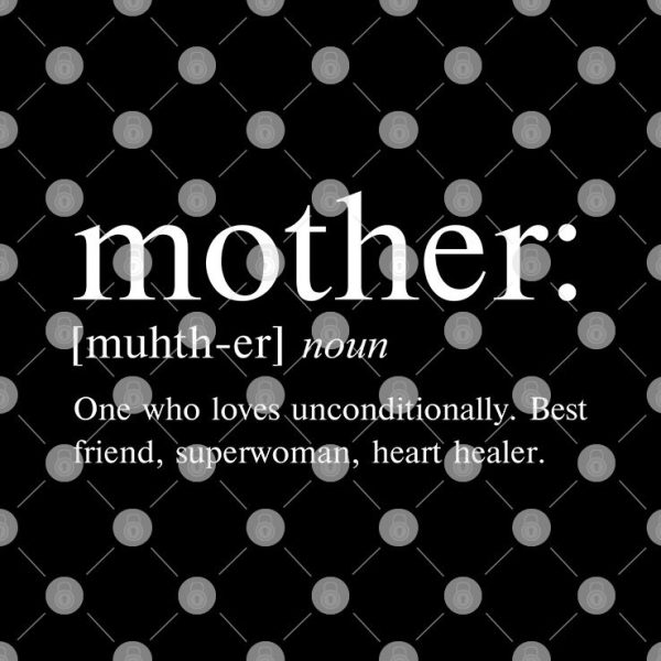 Mother Definition Shirt Mother’s Day Gift