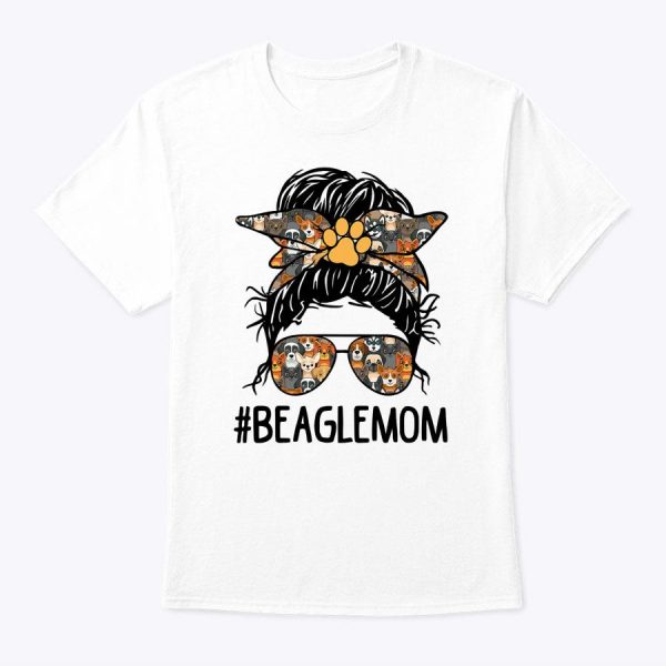 Mother’s Day Beagle Mom Messy Bun Hair Dog Mama Pet Owner T-Shirt