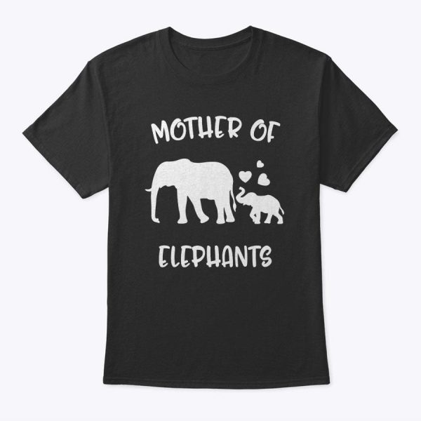 Mother’s Day Mother Of Elephants Elephant Love Women Gift T-Shirt