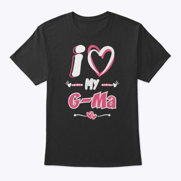 Mother’s Day Women Gift Shirt, I Love My G-Ma T-Shirt