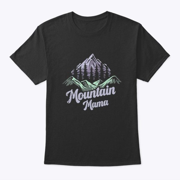 Mountain Mama Camping Hiking Mom Adventure Mothers Day T-Shirt