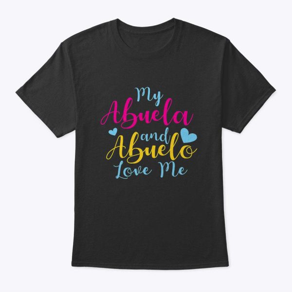 My Abuela And Abuelo Love Me Gro�vater Gro�mutter T-Shirt