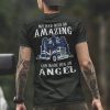 My Dad Was So Amazing God Made Him Angel Truking Dad Shirt