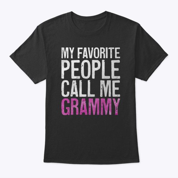 My Favorite People Call Me Grammy T-Shirt Mother’s Day Shirt T-Shirt