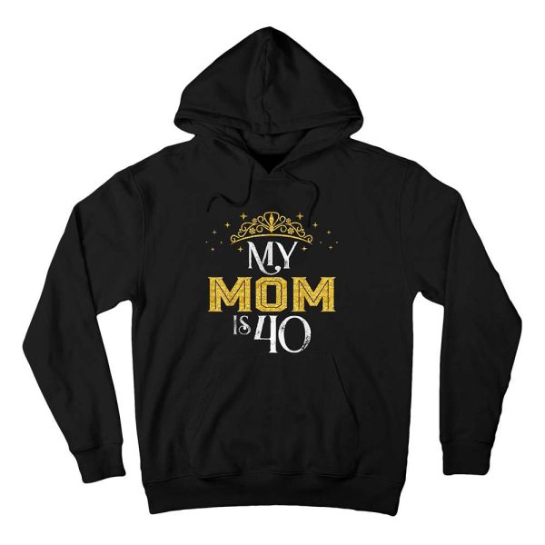 My Mom Is 40 Years Old 1982 40th Birthday Gift Ideas T-Shirt – Best gifts your whole family