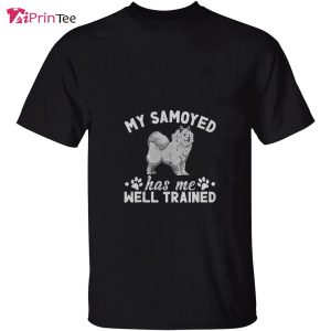 My Samoyed Owner Samoyed Lover Samoyed Mom T Shirt Best gifts your whole family 3