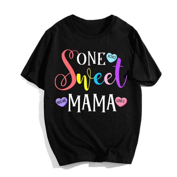 One Sweet Mama, Birthday Gifts for Mom T-Shirt – Best gifts your whole family