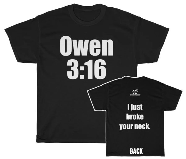 Owen Hart Owen 316 I Just Broke Your Neck Pro Wrestling Shirt