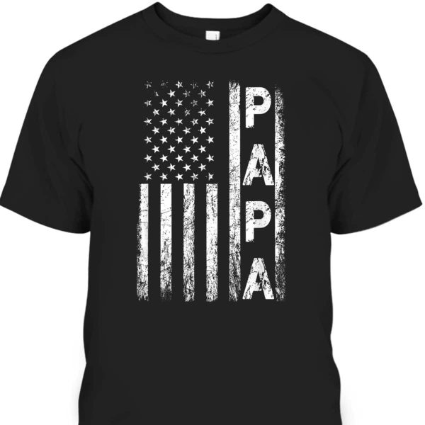 Papa Vintage American Flag Father’s Day T-Shirt Gift For Grandpa From Grandson