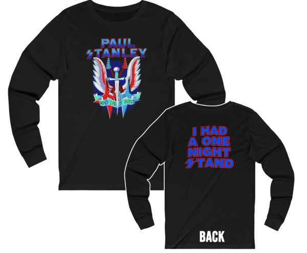 Paul Stanley Who Dares Wins I Had A One Night Stand Long Sleeved Shirt