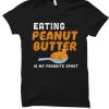 Peanut Butter And Jelly T Shirt Peanut Butter Lover