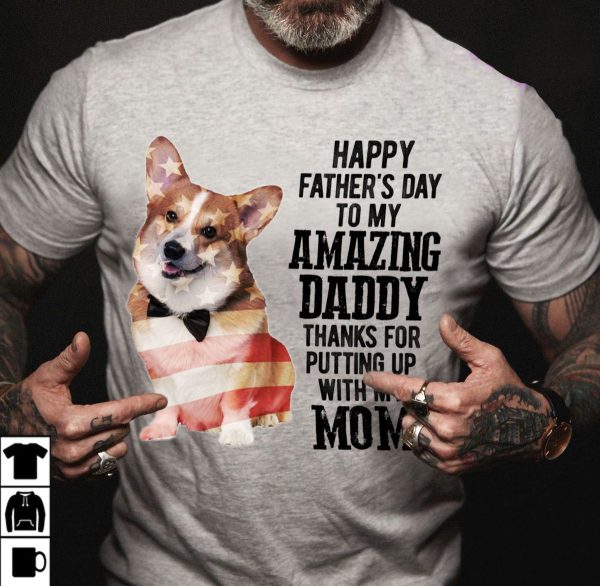 Pembroke Welsh Corgi Shirt Happy Father’s Day My Amazing Daddy