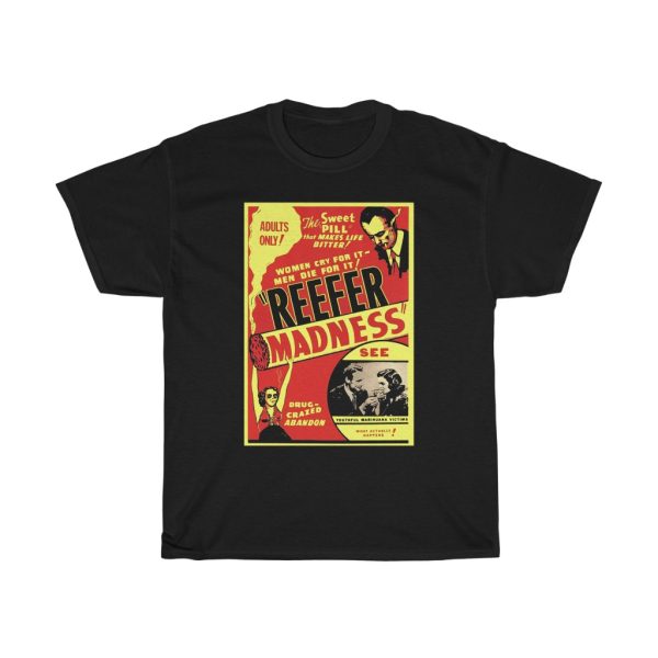 Reefer Madness Drug Crazed Abandon Anti-Marijuana Propaganda Shirt