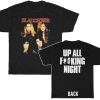Slaughter Up All Fucking Night Shirt