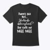 Special Grandma Grandmother This Girl Calls Me Mae Mae T-Shirt
