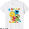Squad Goal T-shirt Disney Muppets Cartoon Sesame Street