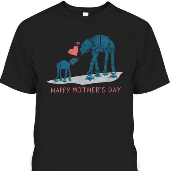 Star Wars AT-AT Walkers Happy Mother’s Day T-Shirt