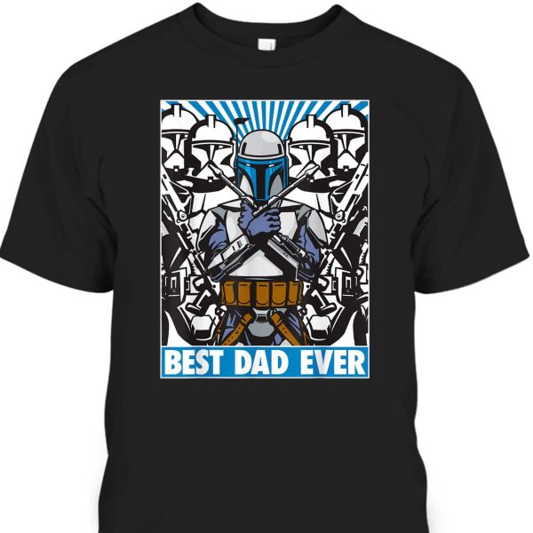 Star Wars Father’s Day T-Shirt Jango Fett Best Dad Ever