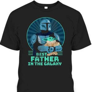 Star Wars The Mandalorian & Grogu Father’s Day T-Shirt Best Father In The Galaxy