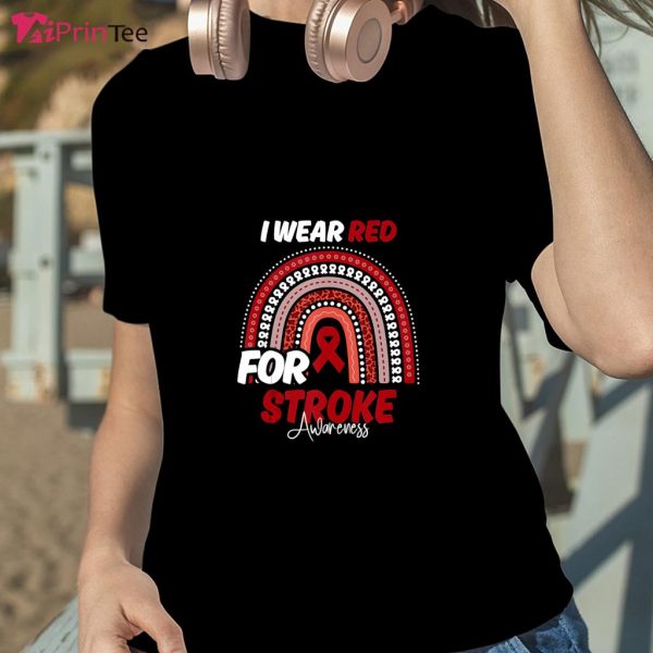 Stroke Awareness Month Red Ribbon Rainbow T-Shirt – Best gifts your whole family