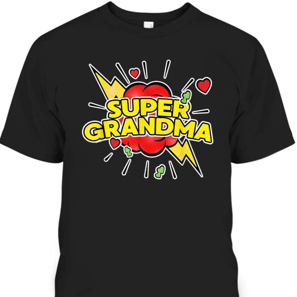 Super Grandma Mother’s Day T-Shirt