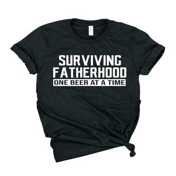 Surviving Fatherhood One Beer At A Time Birthday gift for Husband T-Shirt – Best gifts your whole family