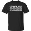 Synonym Rolls Just Like Grammar Used To Make T-Shirts, Hoodies, Long Sleeve