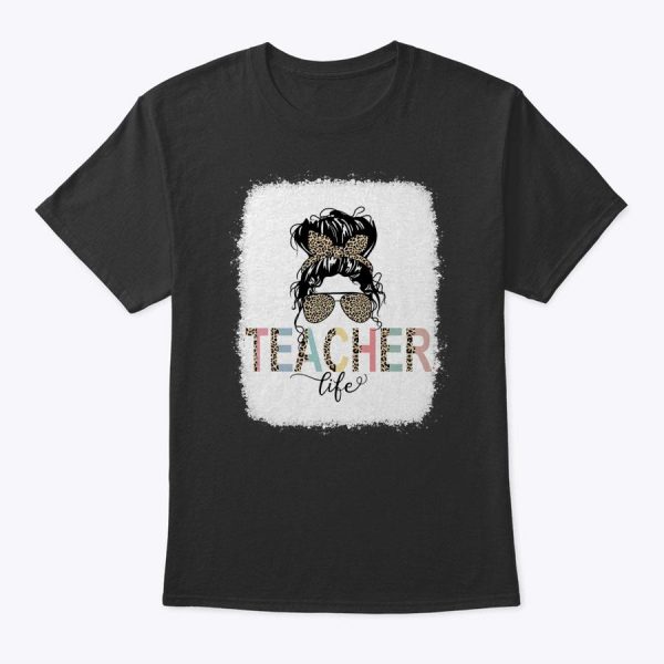Teacher Life Bleached Shirt Teacher Life Royal Messy Bun T-Shirt