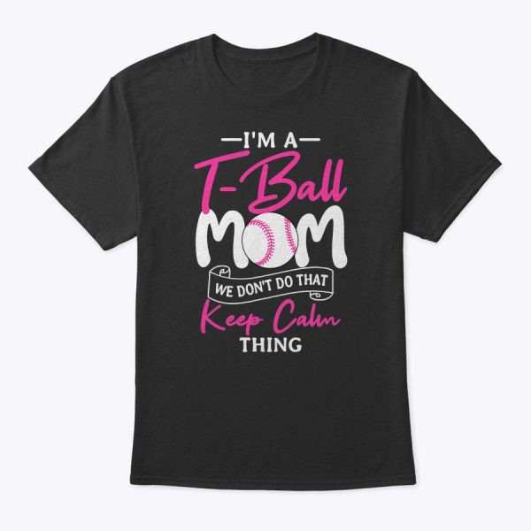 Tee-Ball Mom Teeball Player Team Sport Mother’s Day T-Shirt