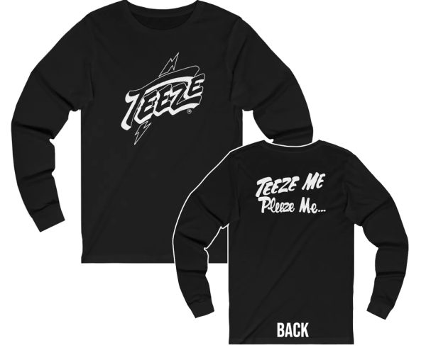 TeezeRoughhouse Teeze Me Pleeze Me Long Sleeved Shirt