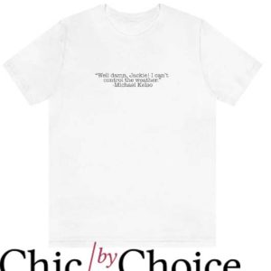 That 70s Show T Shirt Michael Kelso That 70s Show Quote