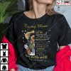 To My Mom Everything I Am You Helped Me To Be You Are The World Shirt