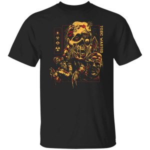 Toxic Wasted T-Shirts, Hoodies, Long Sleeve