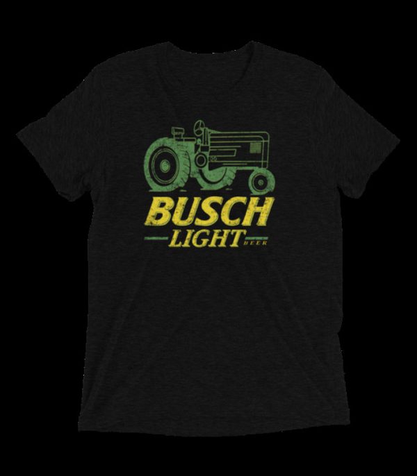 Tractor Busch Light Shirt Beer For The Farmers