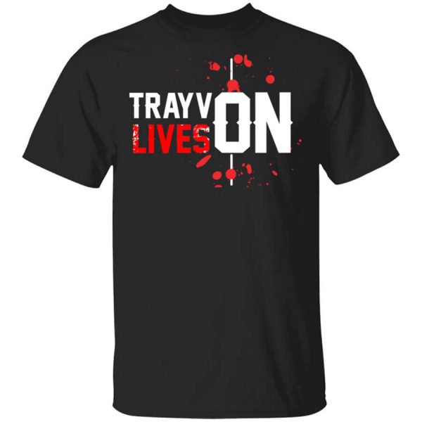 Trayvon Lives Trayvon Martin T-Shirts, Hoodies, Long Sleeve