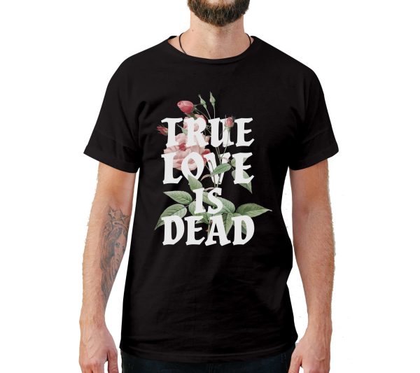 True Love Is Dead T-Shirt