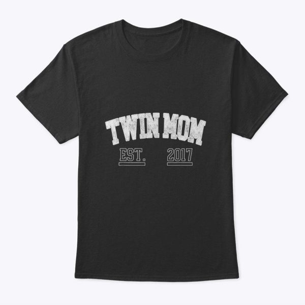 Twin Mom Established 2017 T-Shirt Mother’s Day Tee Gift