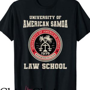 University Of American Samoa T Shirt Law School Gift Shirt