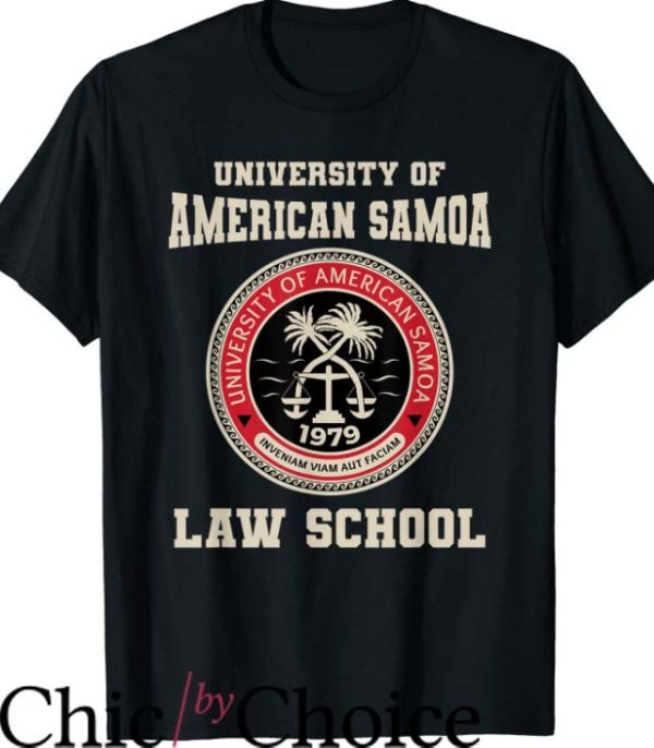 University Of American Samoa T Shirt Law School Gift Shirt