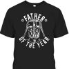 Vader Face Father’s Day T-Shirt Father Of The Year Gift For Star Wars Fans