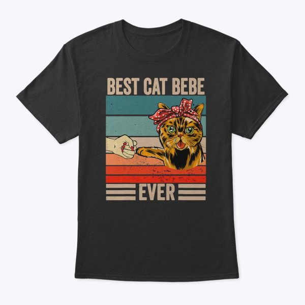 Vintage Best Cat Bebe Ever Bump Fist Mother’s Day Gifts T-Shirt