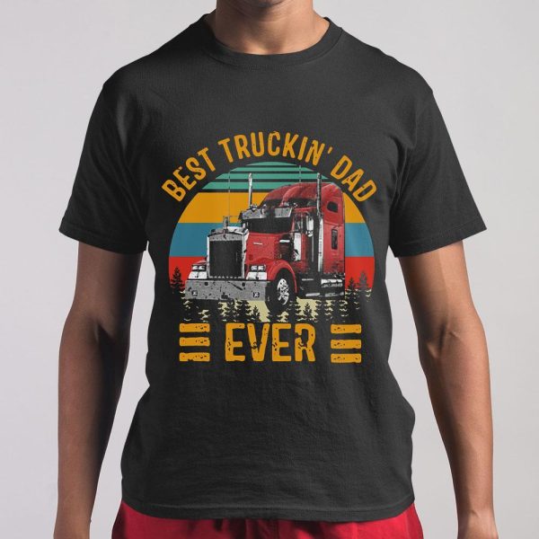 Vintage Best Truckin Dad Ever Shirt